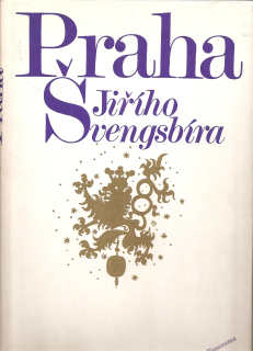 Praha Jiřího Švengsbíra