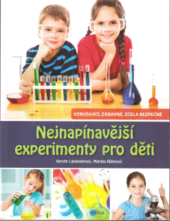 Nejnapínavější experimenty pro děti