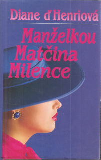 Manželkou matčina milence