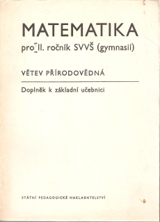 Matematika pro II. ročník SVVŠ (gymnasií)