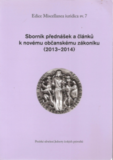 Sborník přednášek a článků k novému občanskému zákoníku (2013-2014)