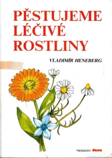 Pěstujeme léčivé rostliny