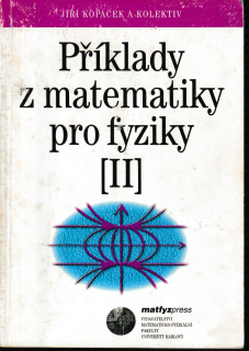 Příklady z matematiky pro fyziky II