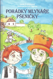 Pohádky mlynáře Pšeničky