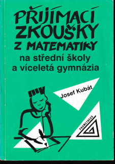 Přijímací zkoušky z matematiky na střední školy a víceletá gymnázia