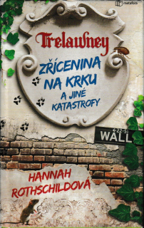 Zřícenina na krku a jiné katastrofy