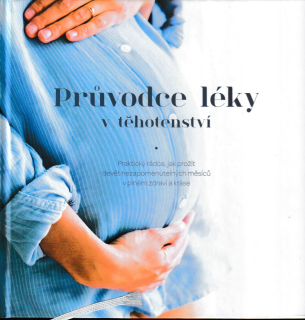 Průvodce léky v těhotenství
