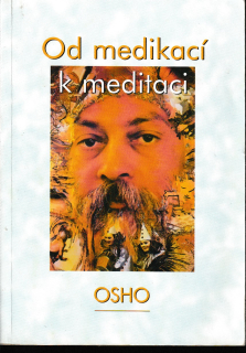 Od medikací k meditaci