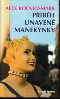 Příběh unavené manekýnky