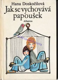 Jak se vychovává papoušek