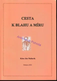 Cesta k blahu a míru