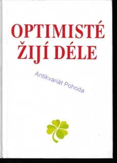 Optimisté žijí déle