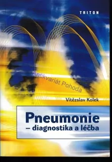 Pneumonie - diagnostika a léčba